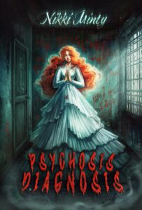 Cover: Psychosis Diagnosis by Nikki Minty