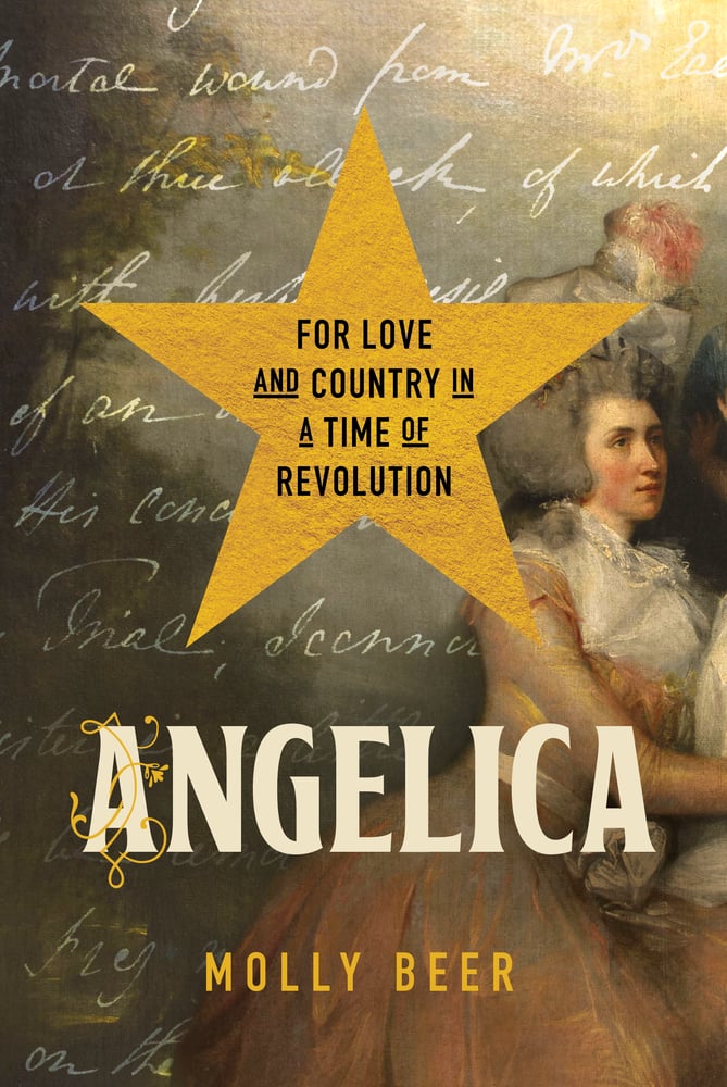 Cover: Angelica: For Love and Country in a Time of Revolution by Molly Beer