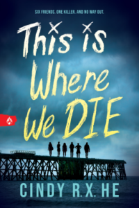 Cover: This is Where We Die by Cindy R.X. He