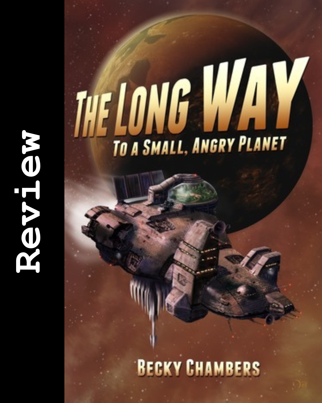 Review: The Long Way to a Small, Angry Planet by Becky Chambers