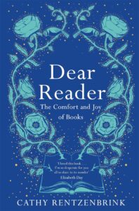 Cover: Dear Reader by Cathy Rentzenbrink
